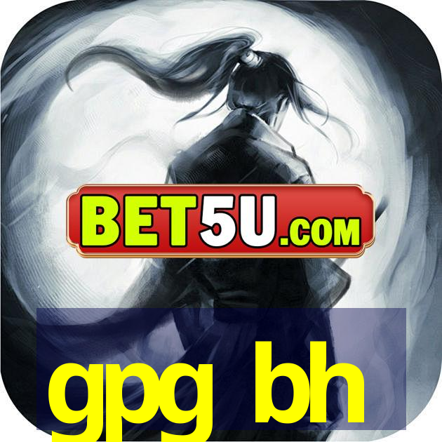 gpg bh